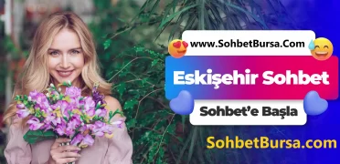 Eskişehir Sohbet