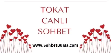 Tokat Sohbet